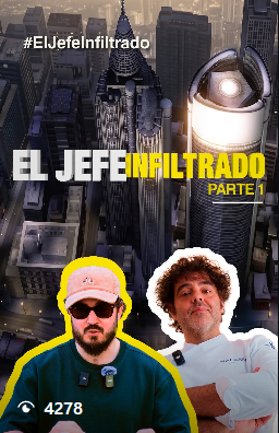 El jefe infiltrado — Parte 1