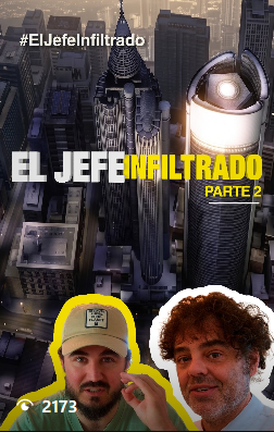 El jefe infiltrado — Parte 2